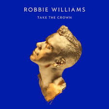 Williams Robbie-Take The Crown/CD/2012/New/Zabalene/